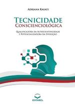 Tecnicidade Conscienciológica