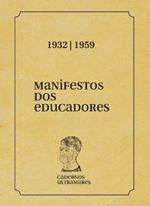 Manifesto dos Educadores: 1932 - 1959: 1932 e 1959