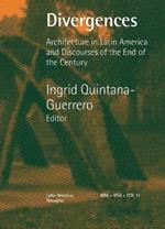 Divergences Architecture in Latin America and Discourses of the End of the Century