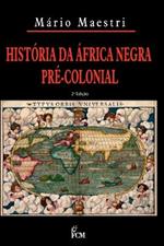 Hist?ria Da ?frica Negra Pr?-colonial