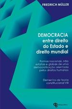 Democracia Entre Direito Do Estado E Direito Mundial