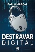 Destravar Digital - Pablo Marcal