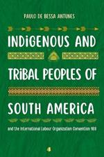 Indigenous And Tribal Peoples Of South America