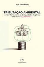 Tributa??o Ambiental Como Enfrentamento ?s Desigualdades De