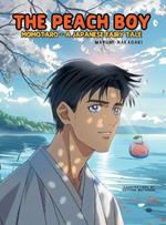 The Peach Boy: A Japanese Fairy Tale (ages 4-8)