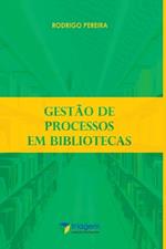 Gest?o De Processos Em Bibliotecas