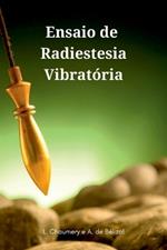 Ensaio De Radiestesia Vibrat?ria