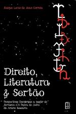 Direito, Literatura & Sert?o