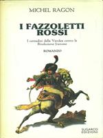 I fazzoletti rossi