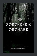 The Sorcerer's Orchard