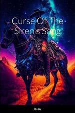 Curse of The Siren's Song