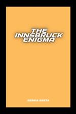 The Innsbruck Enigma