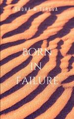 Born in Failure: Time Frame