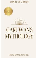 Garuwan's Mythology