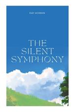 The Silent Symphony