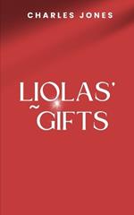 Liola's Gifts