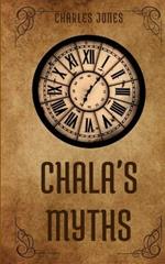 Chala's Myths