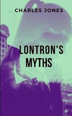 Lontron's Myths