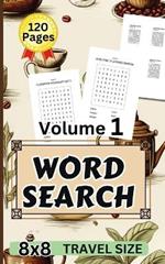 8x8 Word Search Travel Size Volume 1: 5