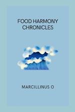 Food Harmony Chronicles