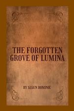 The Forgotten Grove of Lumina