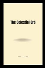 The Celestial Orb