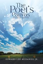 The Poet's Canvas Shades of Emotion