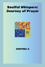 Soulful Whispers: Journey of Prayer