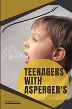 Teenagers with Asperger's