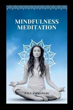 Mindfulness Meditation