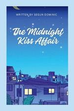 The Midnight Kiss Affair