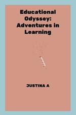 Educational Odyssey: Adventures in Learning