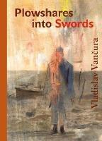 Plowshares into Swords