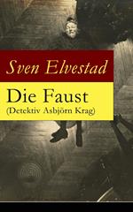 Die Faust (Detektiv Asbjörn Krag)