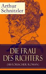 Die Frau des Richters (Historischer Roman)