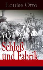 Schloß und Fabrik