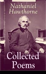 Collected Poems of Nathaniel Hawthorne