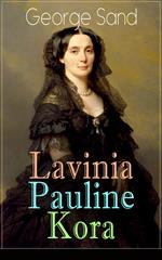 Lavinia - Pauline - Kora