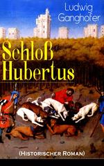 Schloß Hubertus (Historischer Roman)