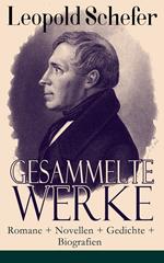 Gesammelte Werke: Romane + Novellen + Gedichte + Biografien