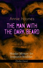 THE MAN WITH THE DARK BEARD – Murder Mystery for Inspector Stoddart (Thriller Classic)