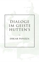 Dialoge im Geiste Hutten's