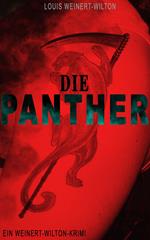 Die Panther (Ein Weinert-Wilton-Krimi)