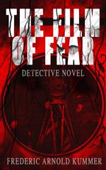 THE FILM OF FEAR (Detective Novel)