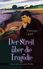 Der Streit über die Tragödie (Theorien & Psychologische Modelle)