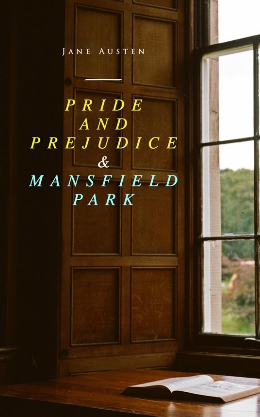 Pride and Prejudice & Mansfield Park