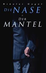 Die Nase & Der Mantel