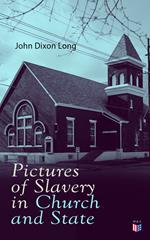 Pictures of Slavery in Church and State