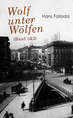 Wolf unter Wölfen (Band 1&2)