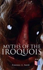 Myths of the Iroquois